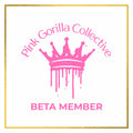 Pink Gorilla Collective Beta Membership
