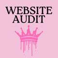 Pink square graphic with the words 'WEBSITE AUDIT' in large black serif letters above a dripping pink crown illustration.